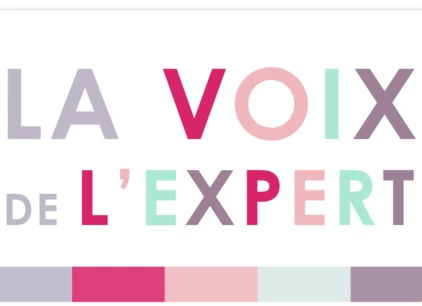 La Voix de l'Expert : votre nouveau rendez-vous !